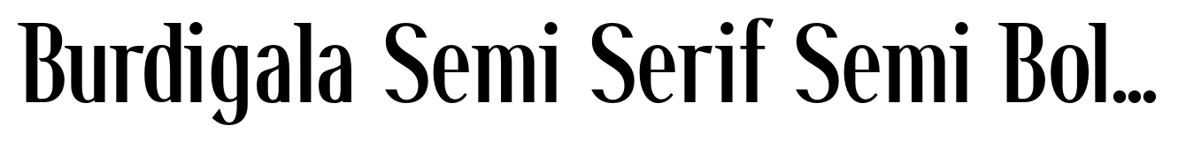 Burdigala Semi Serif Semi Bold Condensed